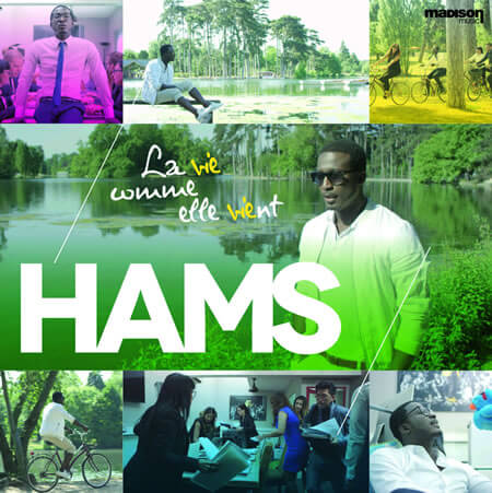 Hams – La vie comme elle vient