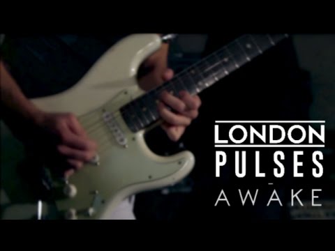 LONDON PULSES – Awake