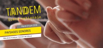 Paysages sonores 2016 Arras Tandem Centre hospitalier Fete de la musique