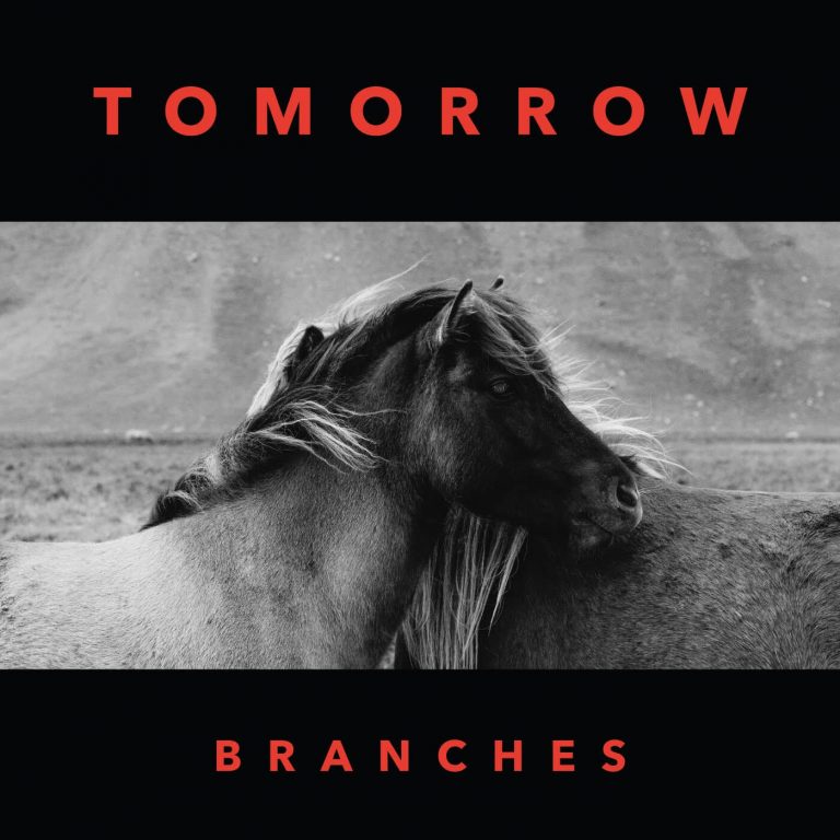 Branches – Tomorrow