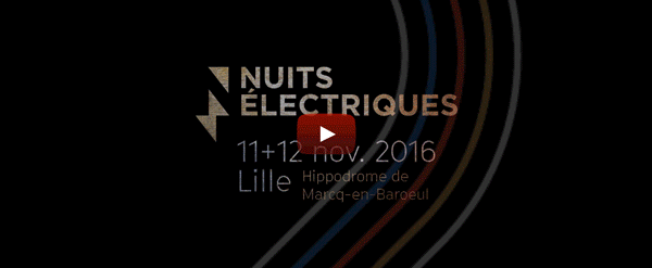 LES NUITS ÉLECTRIQUES 2016