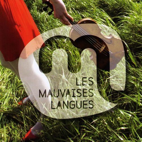 Les Mauvaises Langues – Ça manque un peu de chaleur