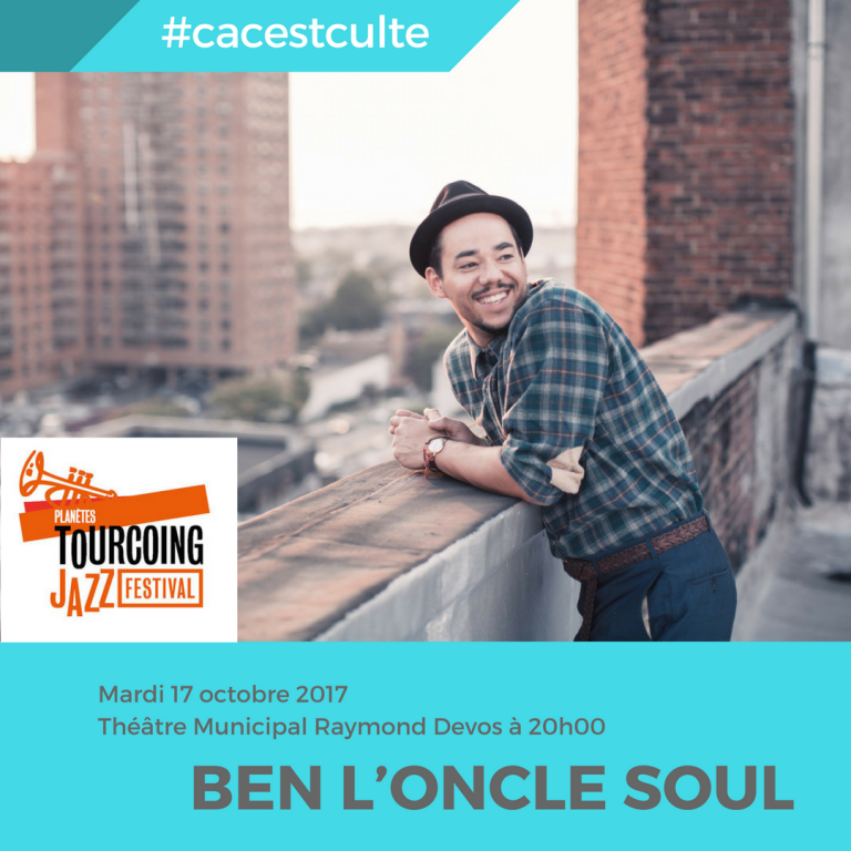 Ben L&rsquo;Oncle Soul ♫ The Good Life au Tourcoing Jazz Festival 2017