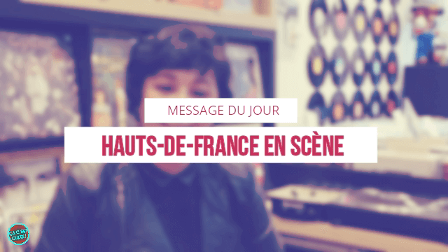 Message du jour : Nacera Nakib, Vice-Présidente du festival Hauts-de-France en Scène