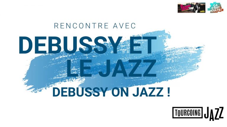 Debussy et le Jazz en interview au Tourcoing Jazz Festival par El Barrio Jazz et Ça C&rsquo;est Culte !