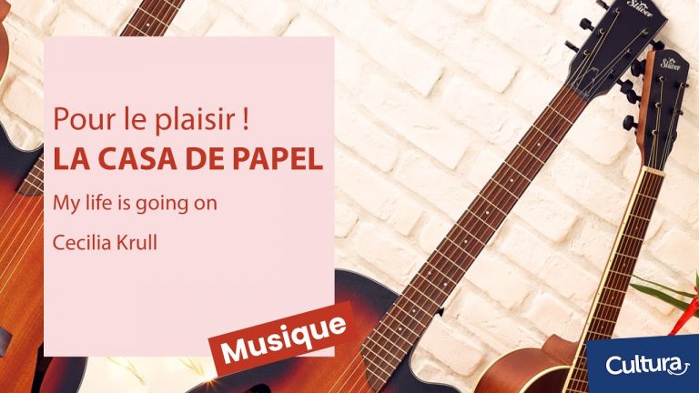 Cultura – Générique de la Casa de Papel à la guitare