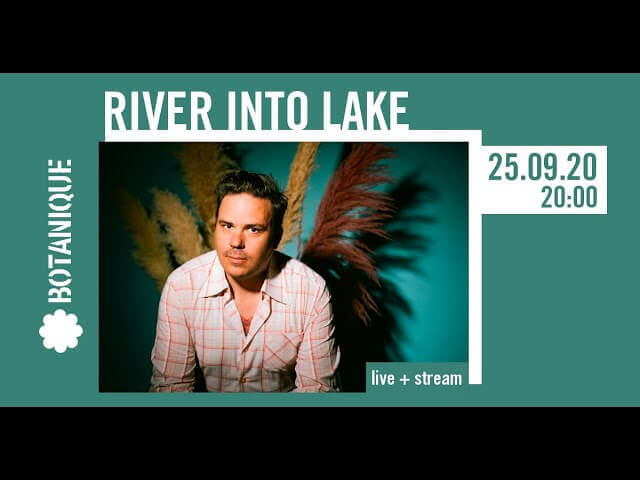 River Into Lake | Les résidences du Botanique