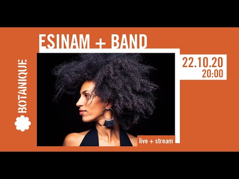 Esinam | Les résidences du Botanique