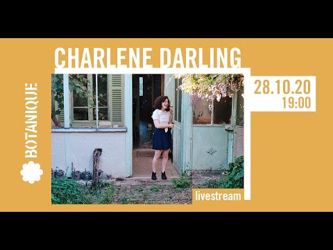 Le Botanique : Charlène Darling – Les résidences