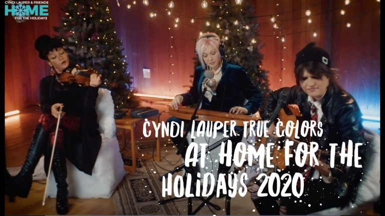 Cyndi Lauper – “True Colors” – Home for the Holidays 2020
