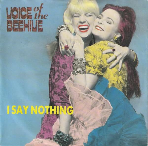 Voice Of The Beehive – I Say Nothing (1987 Live Studio Version)