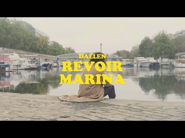 DALLEN – Revoir Marina (Clip officiel) (2022)