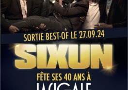 SIXUN fête ses 40 ans, 2 oct, la Cigale sortie best-of (2024)