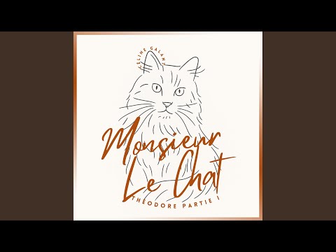 Céline Galant – Monsieur Le Chat (Théodore Partie I) (Radio Edit) (2025)