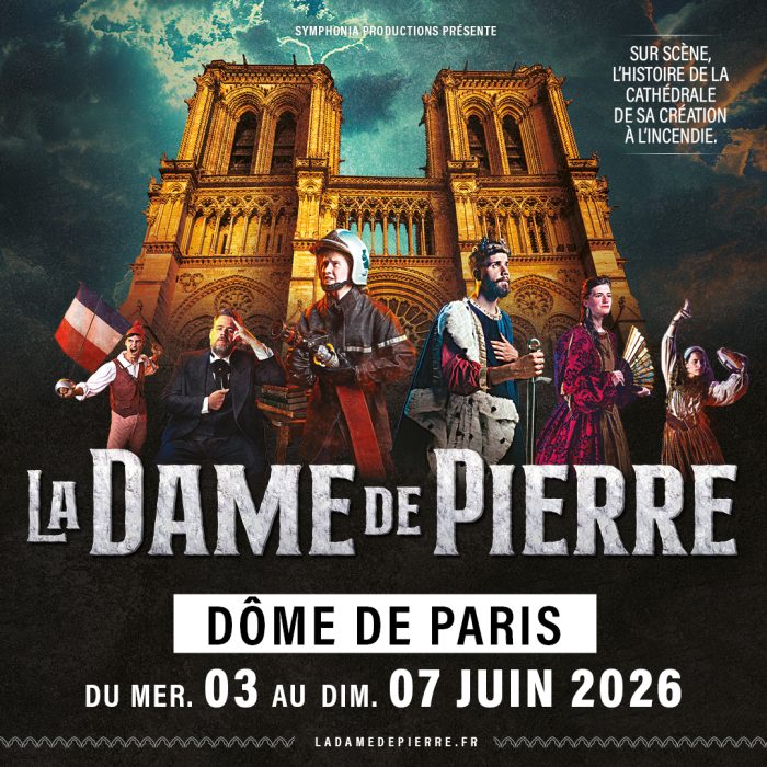 La Dame de Pierre au Dôme de Paris les 03, 04, 05, 06, 07 juin 2026