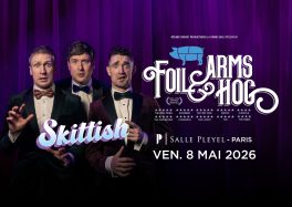 Foil Arms & Hog présentent « Skittish » à la Salle Pleyel