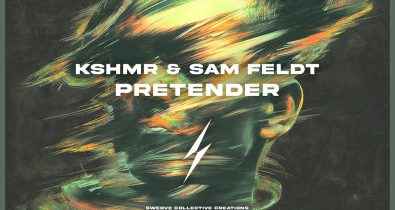 KSHMR & Sam Feldt - Pretender (2025)