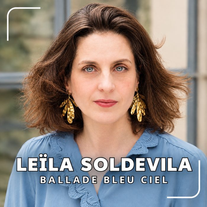 Leïla Soldevila — Ballade bleu ciel
