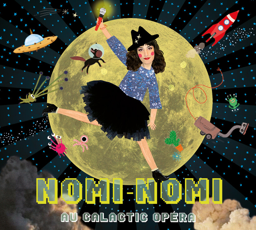 NOMI-NOMI AU GALACTIC OPERA