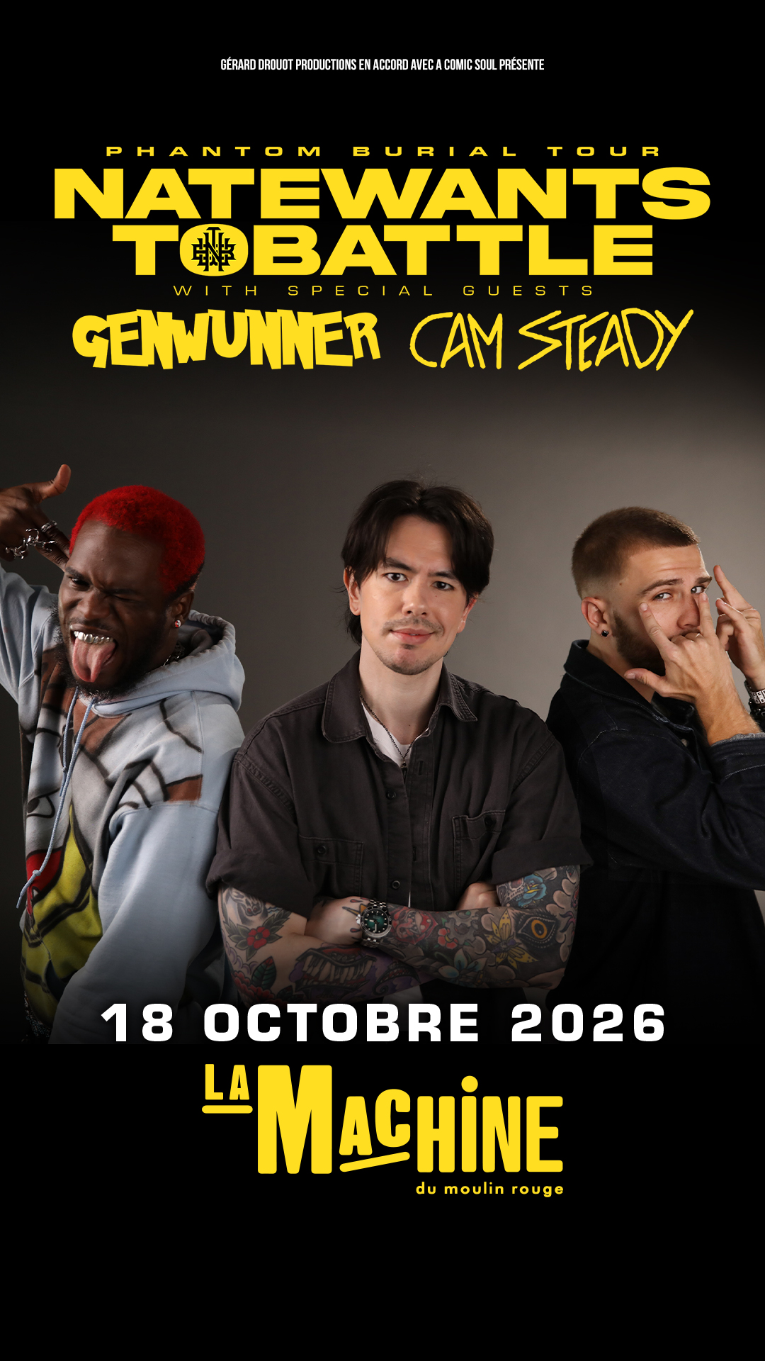 NateWantsToBattle Special Guests Genwunner et Cam Steady Le 18/10/2026 à 19h à La Machine du Moulin Rouge à Paris