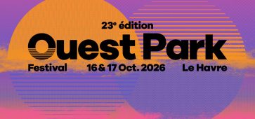 Ouest Park 2026 affiche la programmation de la 23ᵉ édition dévoilée OP26_Header