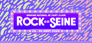 Rock en Seine 2026 Le festival double la mise avec 29 nouveaux noms explosifs